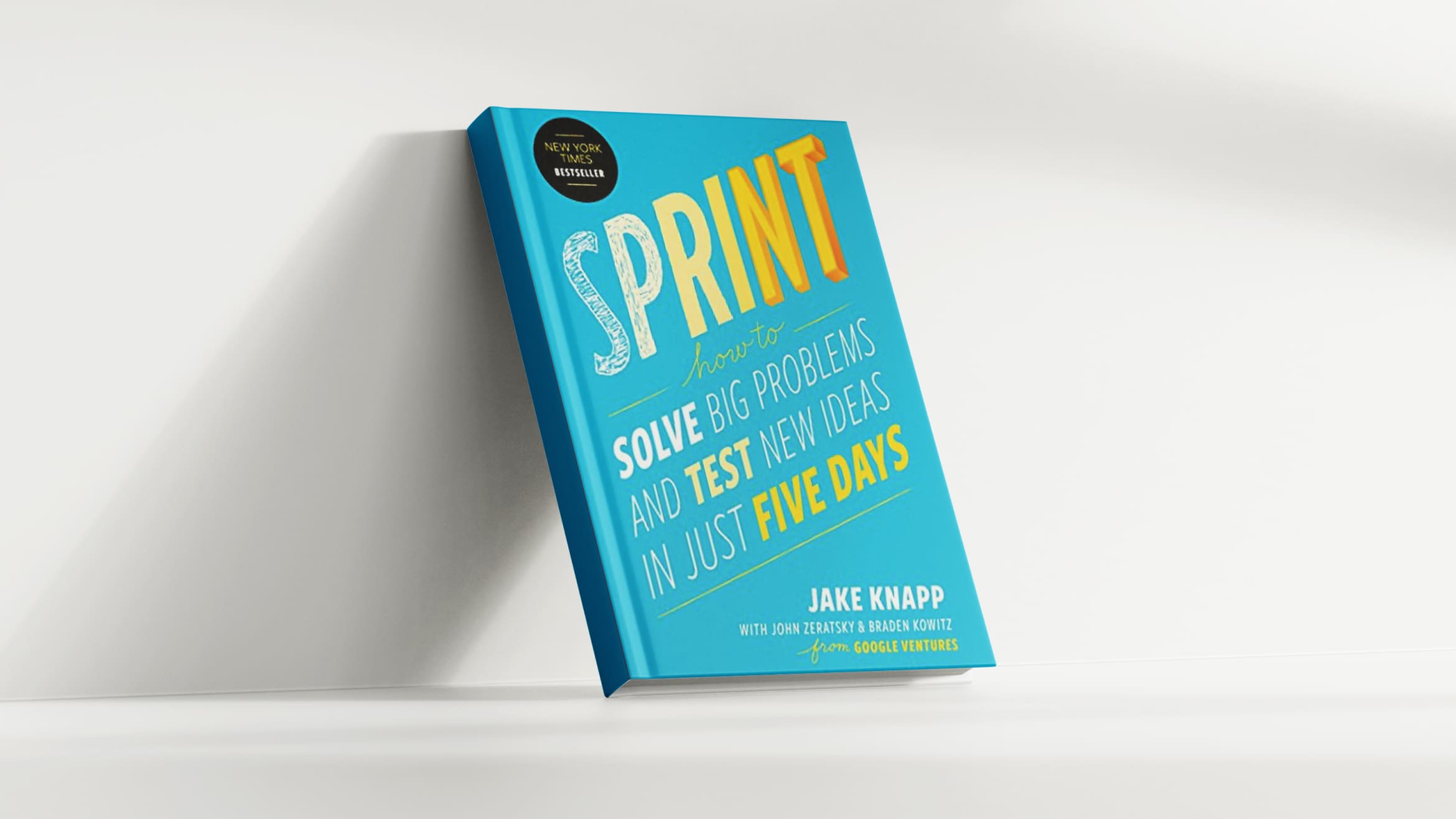 Sprint: How to Solve Big Problems and Test New Ideas in Just Five Days - recommended by Touch4IT