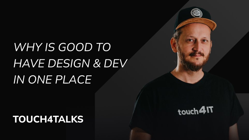 Design &amp; Dev in One Place